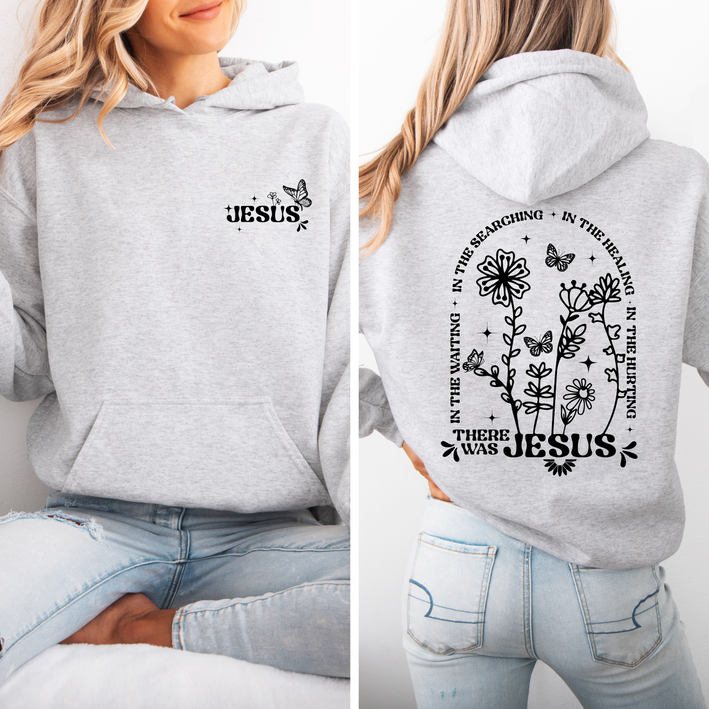 There Was Jesus Hoodie
