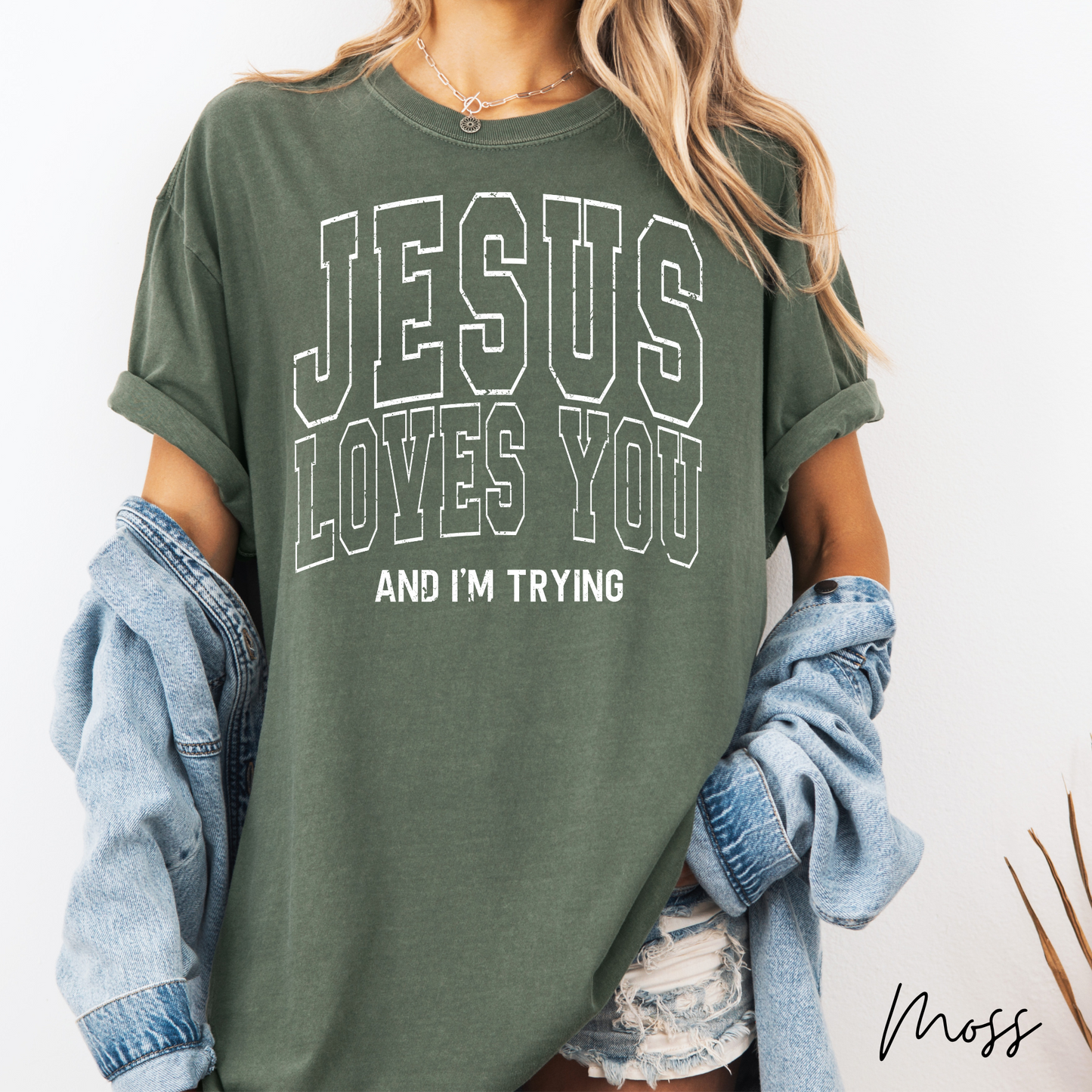 Jesus Loves You and I'm Trying Graphic Tee