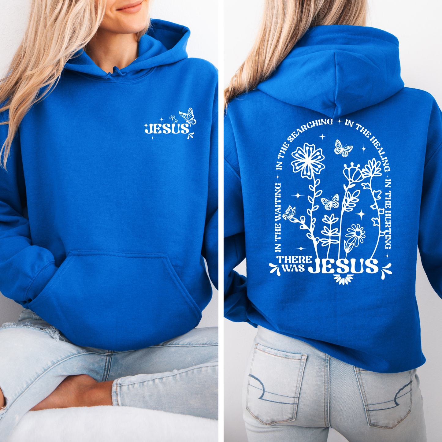 There Was Jesus Hoodie