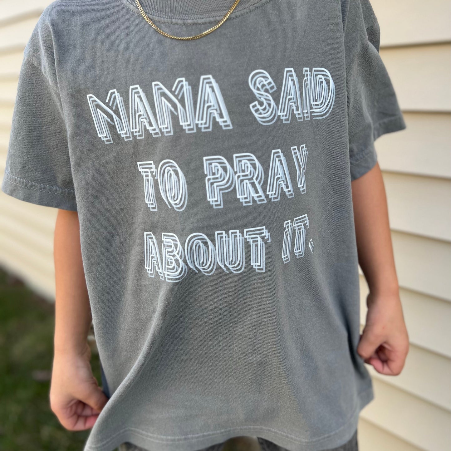 Mama Said To Pray About It Graphic Tee