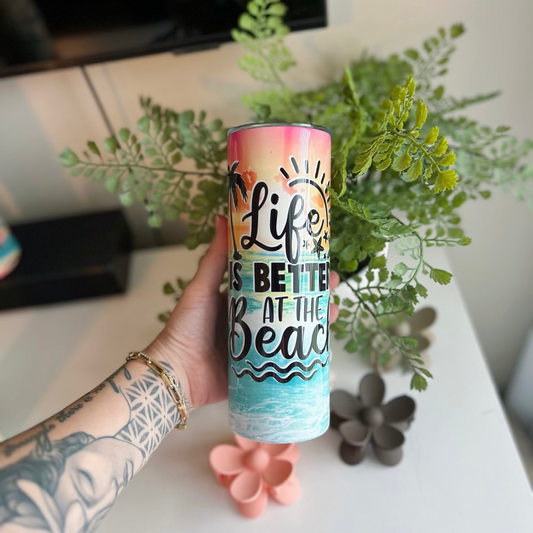 Life is Better on the Beach 20oz Tumbler