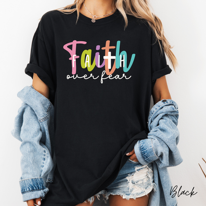 Faith Over Fear Graphic Tee