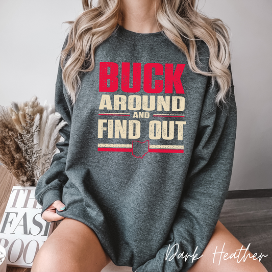 Buck Around and Find Out Crewneck