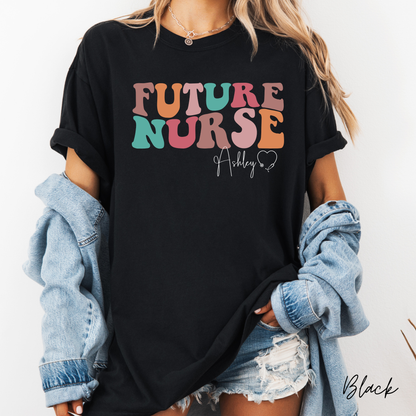 Future Nurse Graphic Tee ~ Custom
