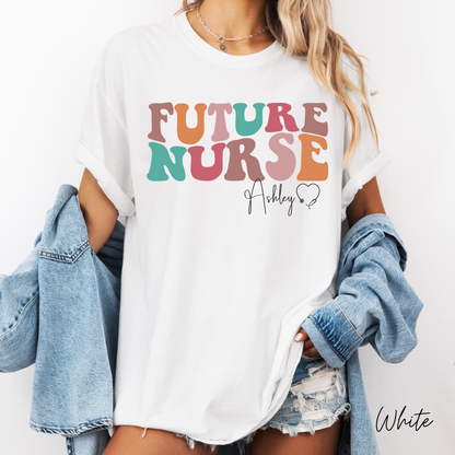 Future Nurse Graphic Tee ~ Custom