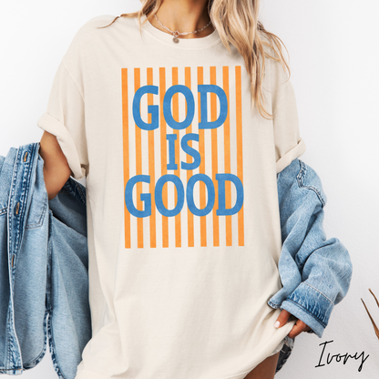 God is good Graphic Tee