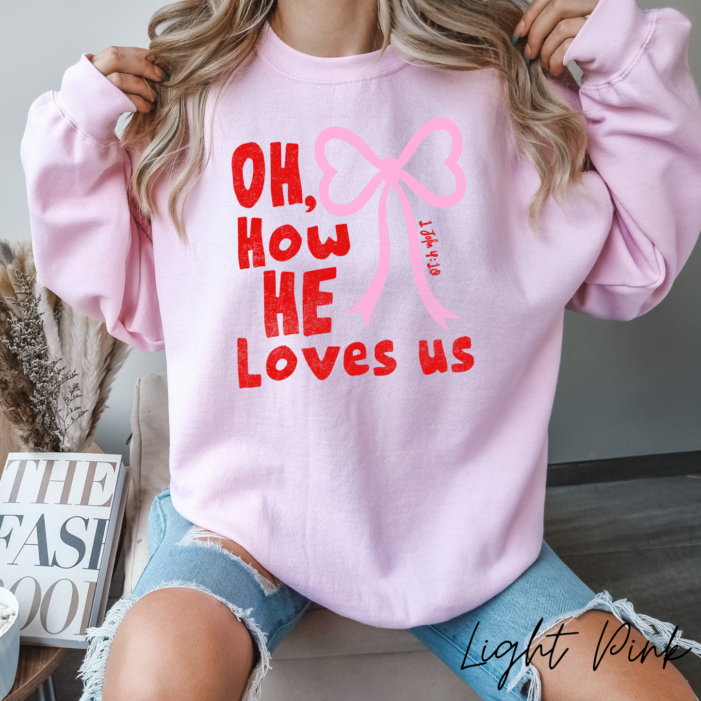 Oh How He Loves Us Crewneck